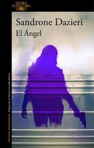 EL ÁNGEL | 9788420426280 | DAZIERI, SANDRONE | Llibreria La Font de Mimir - Llibreria online Barcelona - Comprar llibres català i castellà