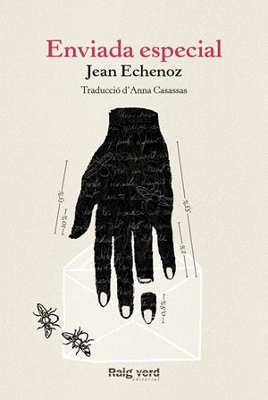 ENVIADA ESPECIAL | 9788416689309 | ECHENOZ, JEAN | Llibreria La Font de Mimir - Llibreria online Barcelona - Comprar llibres català i castellà