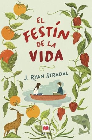 EL FESTÍN DE LA VIDA | 9788416363797 | STRADAL, J. RYAN | Llibreria La Font de Mimir - Llibreria online Barcelona - Comprar llibres català i castellà