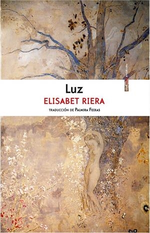 LUZ | 9788416677368 | RIERA, ELISABET | Llibreria La Font de Mimir - Llibreria online Barcelona - Comprar llibres català i castellà