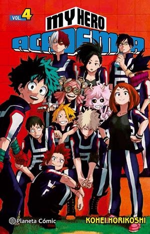 MY HERO ACADEMIA Nº 04 | 9788491460954 | KOHEI HORIKOSHI | Llibreria La Font de Mimir - Llibreria online Barcelona - Comprar llibres català i castellà