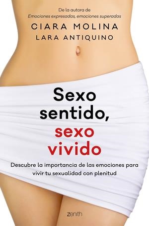 SEXO SENTIDO, SEXO VIVIDO | 9788408170150 | CIARA MOLINA/LARA ANTIQUINO | Llibreria La Font de Mimir - Llibreria online Barcelona - Comprar llibres català i castellà