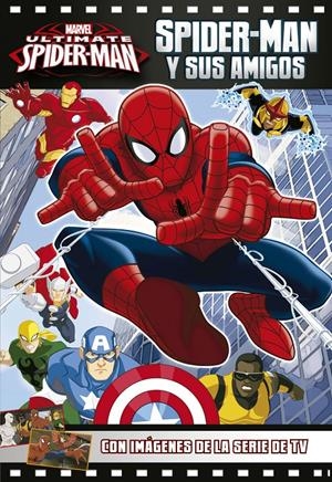 SPIDER-MAN Y SUS AMIGOS | 9788415343868 | MARVEL | Llibreria La Font de Mimir - Llibreria online Barcelona - Comprar llibres català i castellà