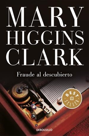 FRAUDE AL DESCUBIERTO | 9788466339537 | HIGGINS CLARK, MARY | Llibreria La Font de Mimir - Llibreria online Barcelona - Comprar llibres català i castellà