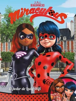 ¡EL PODER DE LADY WIFI! (MIRACULOUS. CÓMIC) | 9788448848279 | VARIOS AUTORES | Llibreria La Font de Mimir - Llibreria online Barcelona - Comprar llibres català i castellà