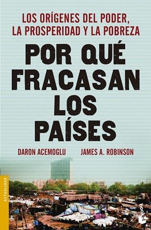 POR QUÉ FRACASAN LOS PAÍSES | 9788423418909 | DARON ACEMOGLU/JAMES A. ROBINSON | Llibreria La Font de Mimir - Llibreria online Barcelona - Comprar llibres català i castellà