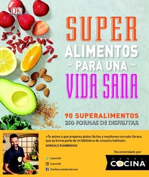 SÚPER ALIMENTOS PARA UNA VIDA SANA | 9780241307595 | VARIOS AUTORES | Llibreria La Font de Mimir - Llibreria online Barcelona - Comprar llibres català i castellà