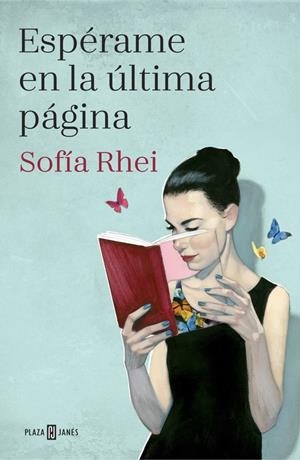 ESPÉRAME EN LA ÚLTIMA PÁGINA | 9788401018855 | SOFÍA RHEI | Llibreria La Font de Mimir - Llibreria online Barcelona - Comprar llibres català i castellà