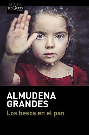LOS BESOS EN EL PAN | 9788490664186 | ALMUDENA GRANDES | Llibreria La Font de Mimir - Llibreria online Barcelona - Comprar llibres català i castellà