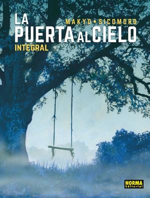 LA PUERTA AL CIELO. ED INTEGRAL | 9788467926668 | MAKY-SICOMORO | Llibreria La Font de Mimir - Llibreria online Barcelona - Comprar llibres català i castellà