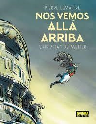 NOS VEMOS ALLÁ ARRIBA | 9788467926217 | CHRISTIAN DE METTER | Llibreria La Font de Mimir - Llibreria online Barcelona - Comprar llibres català i castellà