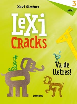 LEXICRACKS. VA DE LLETRES! 3 ANYS | 9788491011590 | GIMÉNEZ BUENO, XAVIER MANEL | Llibreria La Font de Mimir - Llibreria online Barcelona - Comprar llibres català i castellà
