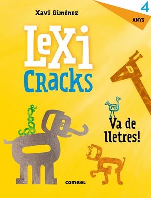 LEXICRACKS. VA DE LLETRES! 4 ANYS | 9788491011804 | GIMÉNEZ BUENO, XAVIER MANEL | Llibreria La Font de Mimir - Llibreria online Barcelona - Comprar llibres català i castellà