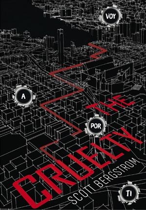 THE CRUELTY | 9788490437759 | SCOTT BERGSTROM | Llibreria La Font de Mimir - Llibreria online Barcelona - Comprar llibres català i castellà