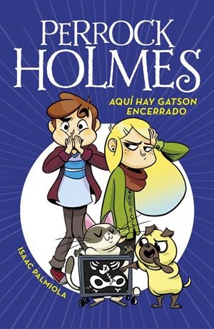 AQUÍ HAY GATSON ENCERRADO (SERIE PERROCK HOLMES 5) | 9788490437933 | ISAAC PALMIOLA | Llibreria La Font de Mimir - Llibreria online Barcelona - Comprar llibres català i castellà