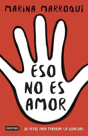 ESO NO ES AMOR | 9788408171058 | MARINA MARROQUÍ ESCLÁPEZ | Llibreria La Font de Mimir - Llibreria online Barcelona - Comprar llibres català i castellà