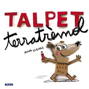 TALPET TERRATRÈMOL | 9788448847913 | ANNA LLENAS | Llibreria La Font de Mimir - Llibreria online Barcelona - Comprar llibres català i castellà