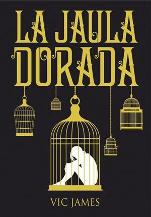 DONES OSCUROS 1. LA JAULA DORADA | 9788424660253 | Llibreria La Font de Mimir - Llibreria online Barcelona - Comprar llibres català i castellà