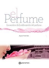 EL PERFUME | 9788434210349 | VIDAL VALLS, AGUSTÍ | Llibreria La Font de Mimir - Llibreria online Barcelona - Comprar llibres català i castellà