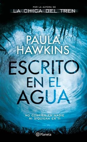 ESCRITO EN EL AGUA | 9788408172178 | PAULA HAWKINS | Llibreria La Font de Mimir - Llibreria online Barcelona - Comprar llibres català i castellà