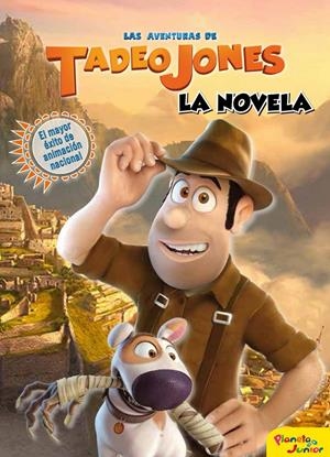 LAS AVENTURAS DE TADEO JONES. LA NOVELA | 9788408172246 | MEDIASET ESPAÑA COMUNICACIÓN | Llibreria La Font de Mimir - Llibreria online Barcelona - Comprar llibres català i castellà
