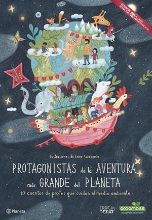 PROTAGONISTAS DE LA AVENTURA MÁS GRANDE DEL PLANETA | 9788408171089 | AA. VV. | Llibreria La Font de Mimir - Llibreria online Barcelona - Comprar llibres català i castellà