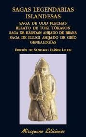 SAGAS LEGENDARIAS ISLANDESAS. SAGA DE ODD FLECHAS. RELATO DE TOKI TÓKASON. SAGA | 9788478134601 | Llibreria La Font de Mimir - Llibreria online Barcelona - Comprar llibres català i castellà