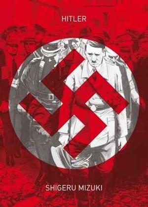 HITLER | 9788416880096 | MIZUKI, SHIGERU | Llibreria La Font de Mimir - Llibreria online Barcelona - Comprar llibres català i castellà