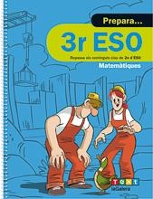 PREPARA 3R ESO MATEMÀTIQUES | 9788441230453 | DÍEZ SARDÀ, LLUÍS/MARTORELL I SABATÉ, EDUARD/MIQUEL RIGUAL, JOAN | Llibreria La Font de Mimir - Llibreria online Barcelona - Comprar llibres català i castellà