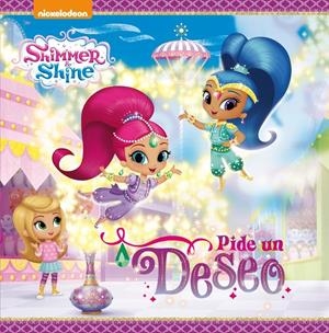 ¡PIDE UN DESEO! (SHIMMER & SHINE. PRIMERAS LECTURAS) | 9788448847548 | NICKELODEON | Llibreria La Font de Mimir - Llibreria online Barcelona - Comprar llibres català i castellà