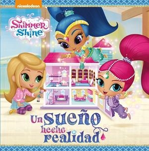 UN SUEÑO HECHO REALIDAD (SHIMMER & SHINE. PRIMERAS LECTURAS) | 9788448847555 | NICKELODEON | Llibreria La Font de Mimir - Llibreria online Barcelona - Comprar llibres català i castellà