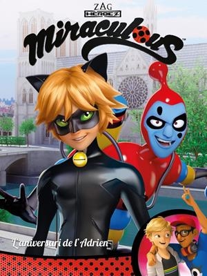 L'ANIVERSARI DE L'ADRIEN! (MIRACULOUS [PRODIGIOSA LADYBUG]. CÒMIC) | 9788448848958 | VARIOS AUTORES | Llibreria La Font de Mimir - Llibreria online Barcelona - Comprar llibres català i castellà