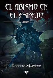 EL ABISMO EN EL ESPEJO | 9788494064661 | MARTÍNEZ, RODOLFO | Llibreria La Font de Mimir - Llibreria online Barcelona - Comprar llibres català i castellà