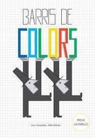 BARRIS DE COLORS | 9788494585791 | KIKE IBÁÑEZ/ANA GONZÁLEZ MENÉNDEZ | Llibreria La Font de Mimir - Llibreria online Barcelona - Comprar llibres català i castellà