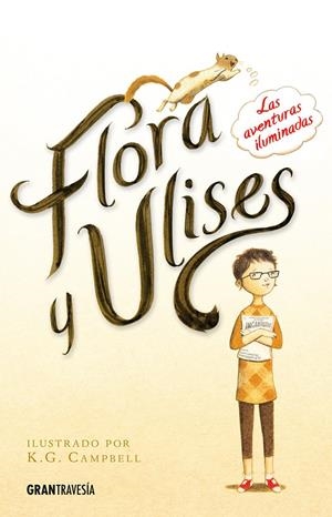 FLORA Y ULISES | 9788494258268 | KATE DICAMILLO | Llibreria La Font de Mimir - Llibreria online Barcelona - Comprar llibres català i castellà