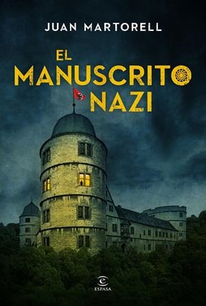 EL MANUSCRITO NAZI | 9788467048339 | MARTORELL, JUAN | Llibreria La Font de Mimir - Llibreria online Barcelona - Comprar llibres català i castellà