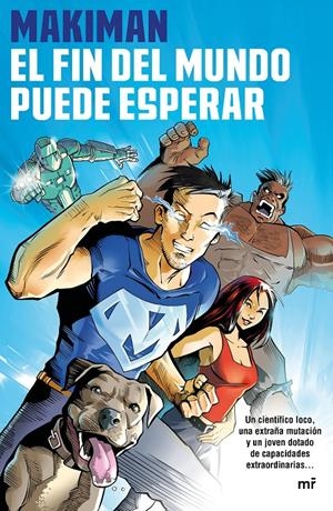 EL FIN DEL MUNDO PUEDE ESPERAR | 9788427043268 | MAKIMAN | Llibreria La Font de Mimir - Llibreria online Barcelona - Comprar llibres català i castellà