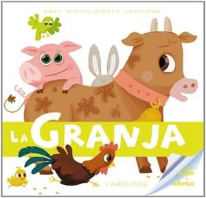 BABY ENCICLOPÈDIA. LA GRANJA (CATALÀ) | 9788415785354 | LAROUSSE EDITORIAL | Llibreria La Font de Mimir - Llibreria online Barcelona - Comprar llibres català i castellà