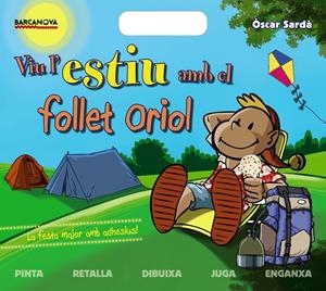 VIU L ' ESTIU AMB EL FOLLET ORIOL | 9788448938239 | SARDÀ, ÒSCAR | Llibreria La Font de Mimir - Llibreria online Barcelona - Comprar llibres català i castellà