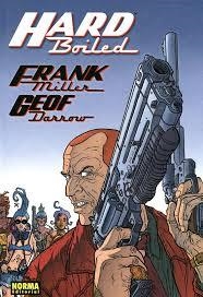 HARD BOILED | 9788467927290 | FRANK MILLER- DARROW | Llibreria La Font de Mimir - Llibreria online Barcelona - Comprar llibres català i castellà