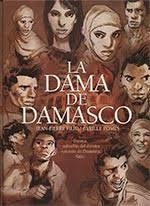 LA DAMA DE DAMASCO | 9788467927382 | FILIU, JEAN-PIERRE/ PÓMES, CYRILLE | Llibreria La Font de Mimir - Llibreria online Barcelona - Comprar llibres català i castellà