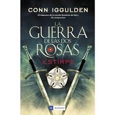 LA GUERRA DE LAS DOS ROSAS - ESTIRPE | 9788416634613 | IGGULDEN, CONN | Llibreria La Font de Mimir - Llibreria online Barcelona - Comprar llibres català i castellà