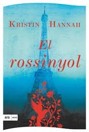 EL ROSSINYOL | 9788494652332 | HANNAH, KRISTIN | Llibreria La Font de Mimir - Llibreria online Barcelona - Comprar llibres català i castellà