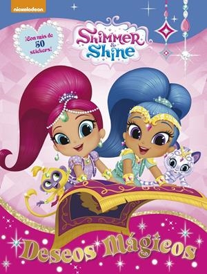 DESEOS MÁGICOS (SHIMMER & SHINE. ACTIVIDADES) | 9788437201528 | NICKELODEON | Llibreria La Font de Mimir - Llibreria online Barcelona - Comprar llibres català i castellà