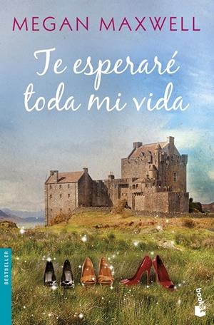 TE ESPERARÉ TODA MI VIDA | 9788408173311 | MAXWELL, MEGAN | Llibreria La Font de Mimir - Llibreria online Barcelona - Comprar llibres català i castellà