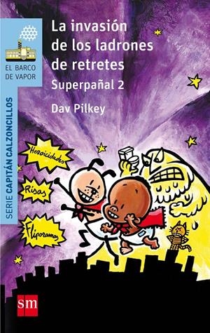 BVACC.11 LA INVASION DE LOS LADRONES RE | 9788467585339 | PILKEY, DAV | Llibreria La Font de Mimir - Llibreria online Barcelona - Comprar llibres català i castellà