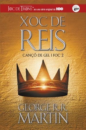 XOC DE REIS (CANÇÓ DE GEL I FOC 2) | 9788420487083 | GEORGE R.R. MARTIN | Llibreria La Font de Mimir - Llibreria online Barcelona - Comprar llibres català i castellà