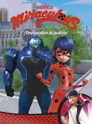¡UNA CUESTIÓN DE JUSTICIA! (MIRACULOUS [PRODIGIOSA LADYBUG]. CÓMIC) | 9788448849009 | VARIOS AUTORES | Llibreria La Font de Mimir - Llibreria online Barcelona - Comprar llibres català i castellà