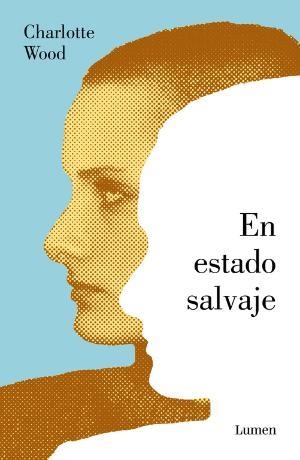 EN ESTADO SALVAJE | 9788426404206 | CHARLOTTE WOOD | Llibreria La Font de Mimir - Llibreria online Barcelona - Comprar llibres català i castellà