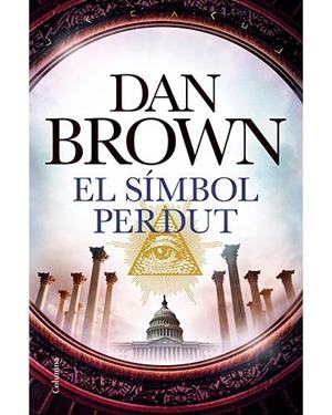 EL SÍMBOL PERDUT | 9788466423120 | BROWN, DAN | Llibreria La Font de Mimir - Llibreria online Barcelona - Comprar llibres català i castellà